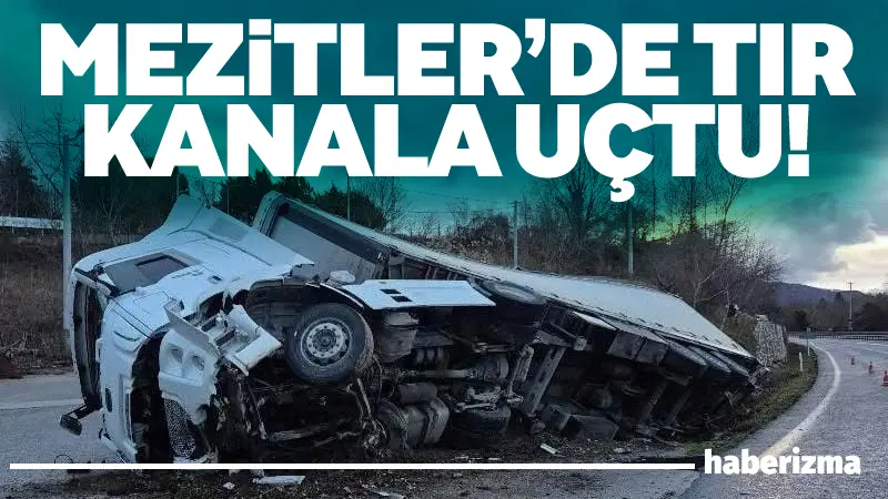 Bursa’nın İnegöl ilçesinde kontrolden çıkan tırın devrilerek yağmur suyu kanalına