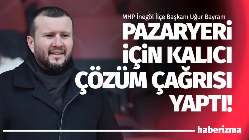 MHP İnegöl İlçe Başkanı Uğur Bayram, sosyal medya hesabından yaptığı