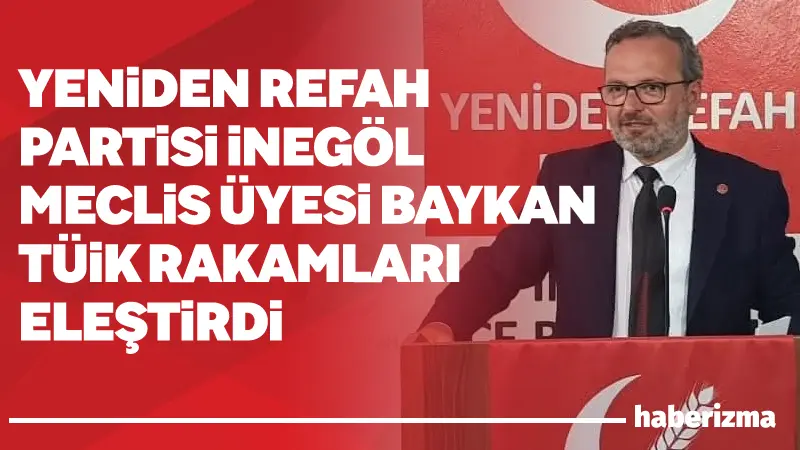 Yeniden Refah Partisi İnegöl Siyasi İşler Başkanı ve Belediye Meclis