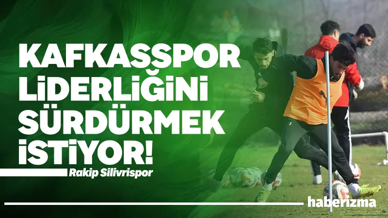 TFF 3. Lig’de mücadele eden Kafkasspor ile Silivrispor, 15 Şubat