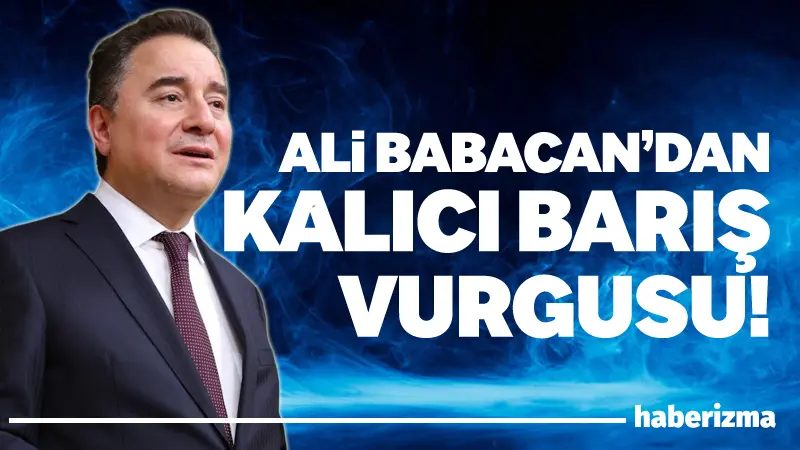 DEVA Partisi Genel Başkanı Ali Babacan, TBMM’de yaptığı konuşmada kalıcı