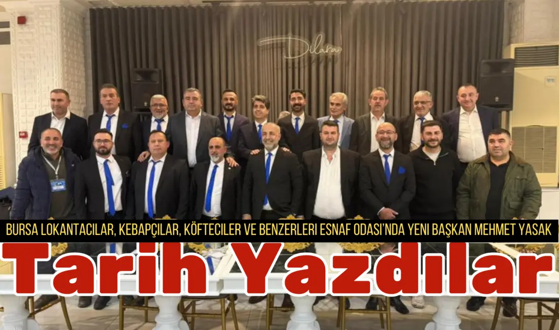 BURSA (İHA) – Bursa Lokantacılar, Kebapçılar, Köfteciler ve Benzerleri Esnaf