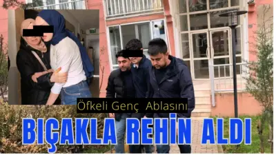 Bursa’nın İnegöl ilçesinde ablasını bıçakla rehin alan genç, koç başıyla