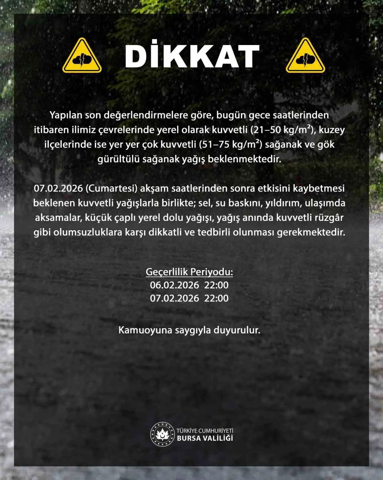 Bursa Valiliği, kent genelinde etkili olması beklenen kuvvetli sağanak ve