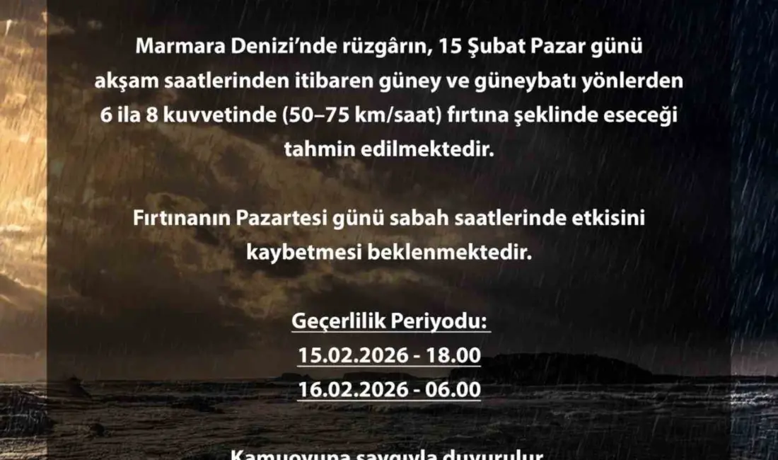 Bursa Valiliği, Marmara Denizi’nde etkili olması beklenen fırtınaya karşı uyarıda