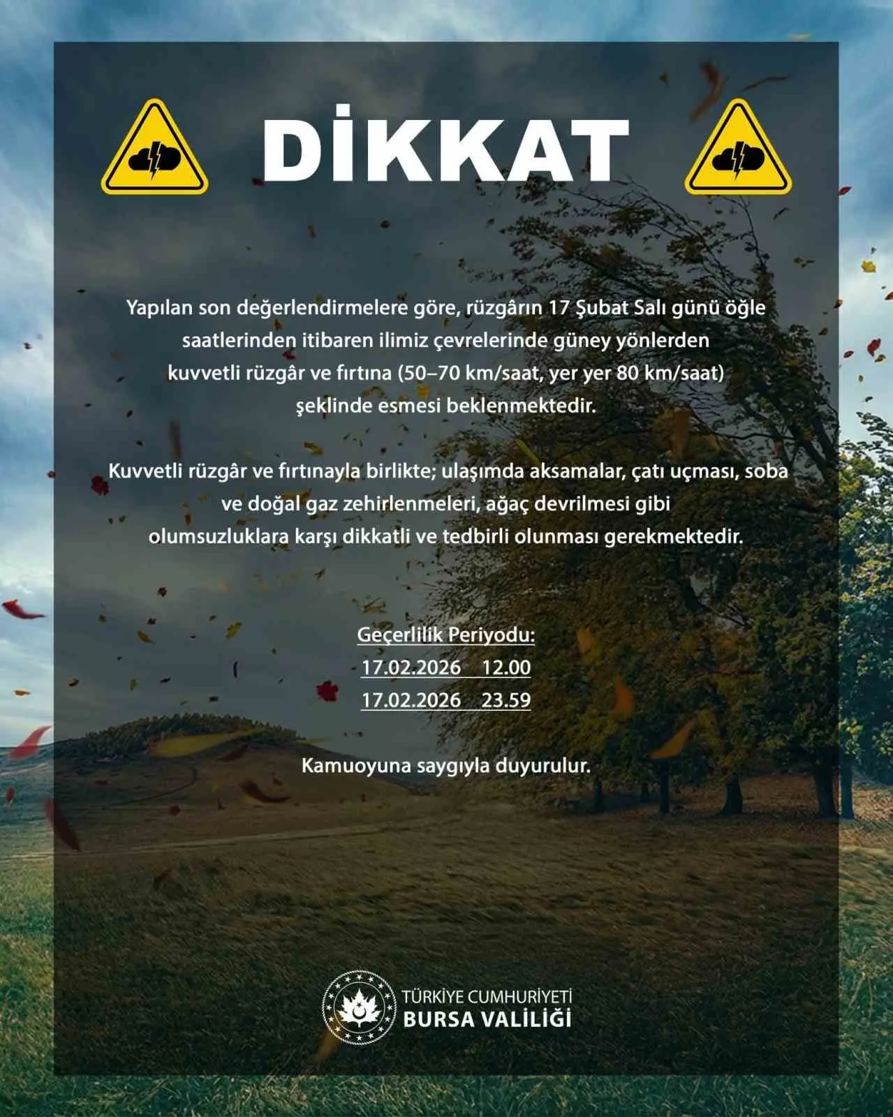 Bursa Valiliği, il genelinde etkili olması beklenen kuvvetli rüzgâr ve