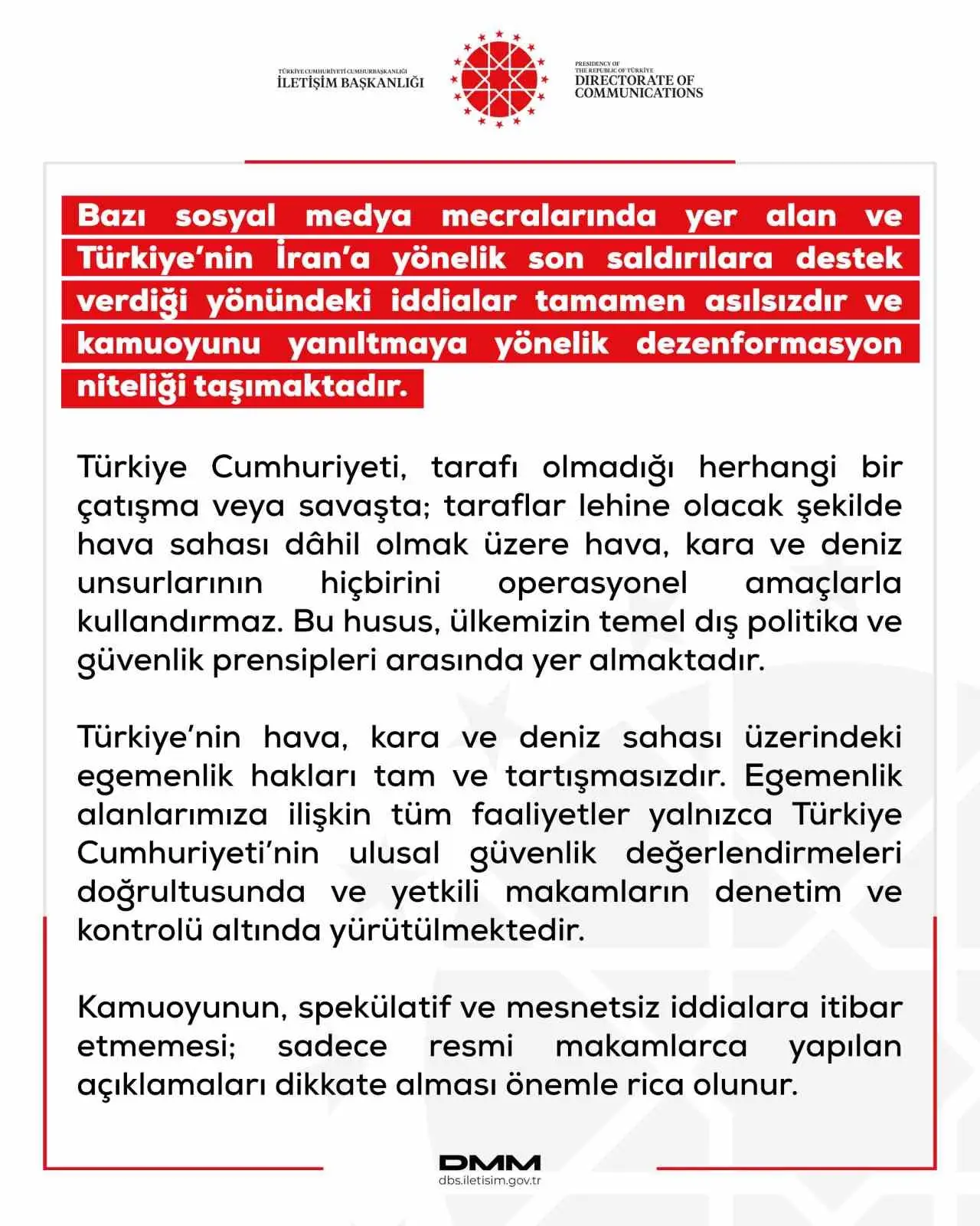 Cumhurbaşkanlığı İletişim Başkanlığı Dezenformasyonla Mücadele Merkezi (DMM) tarafından yapılan açıklamada,