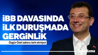 Silivri’de görülen İBB davasının ilk duruşmasında Mahkeme Başkanı ile CHP’nin