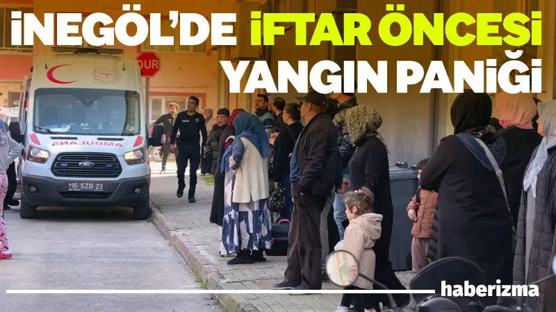 Bursa’nın İnegöl ilçesinde bir dairenin mutfağında iftar hazırlığı sırasında çıkan