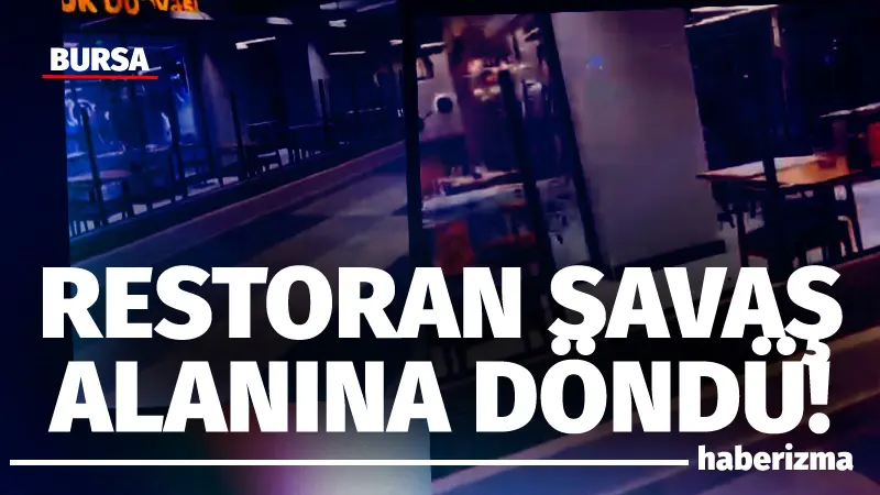 Bursa’da bir eğlence merkezinde çıkan kavgada camlar çerçeveler indi, sandalyeler