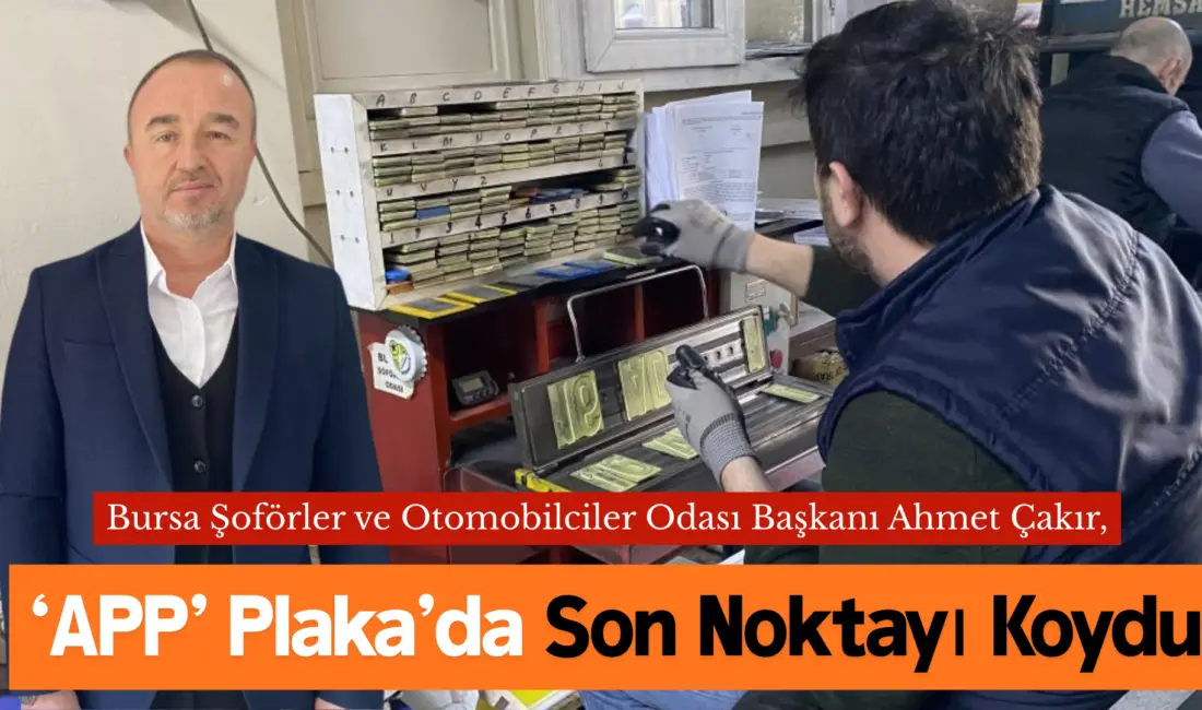 Bursa Şoförler ve Otomobilciler Odası Başkanı Ahmet Çakır, mühürlü ve