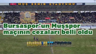 PFDK Muşspor-Bursaspor maçına ilişkin kararını açıkladı. Yeşil beyazlı kulüp 1