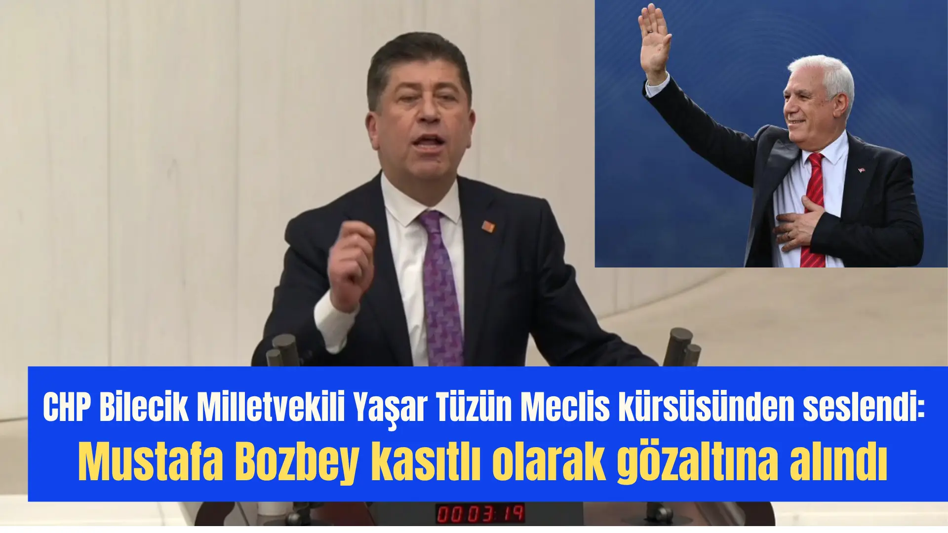 CHP Bilecik Milletvekili Yaşar Tüzün TBMM   Meclis kürsüsünden yaptığı konuşmasında