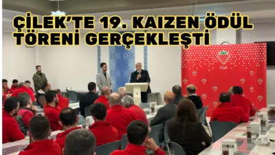 Çilek’te sürekli iyileştirme kültürünün önemli bir parçası haline gelen Kaizen