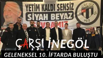 Çarşı İnegöl Beşiktaş taraftar grubu düzenledikleri 10. İftar yemeği ile