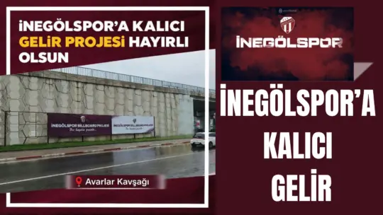 Sultan Su İnegölspor Başkanı Kani Ademoğlu, İnegölspor’a kalıcı gelir sağlayacak