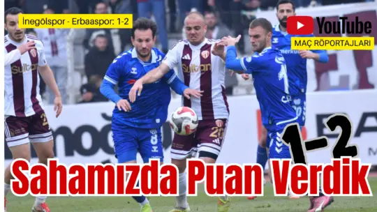 PLAYOF YOLUNDA ŞOK YENİLGİ. SULTANSU İNEGÖLSPOR:1 MERKÜR JET ERBAASPOR:2.