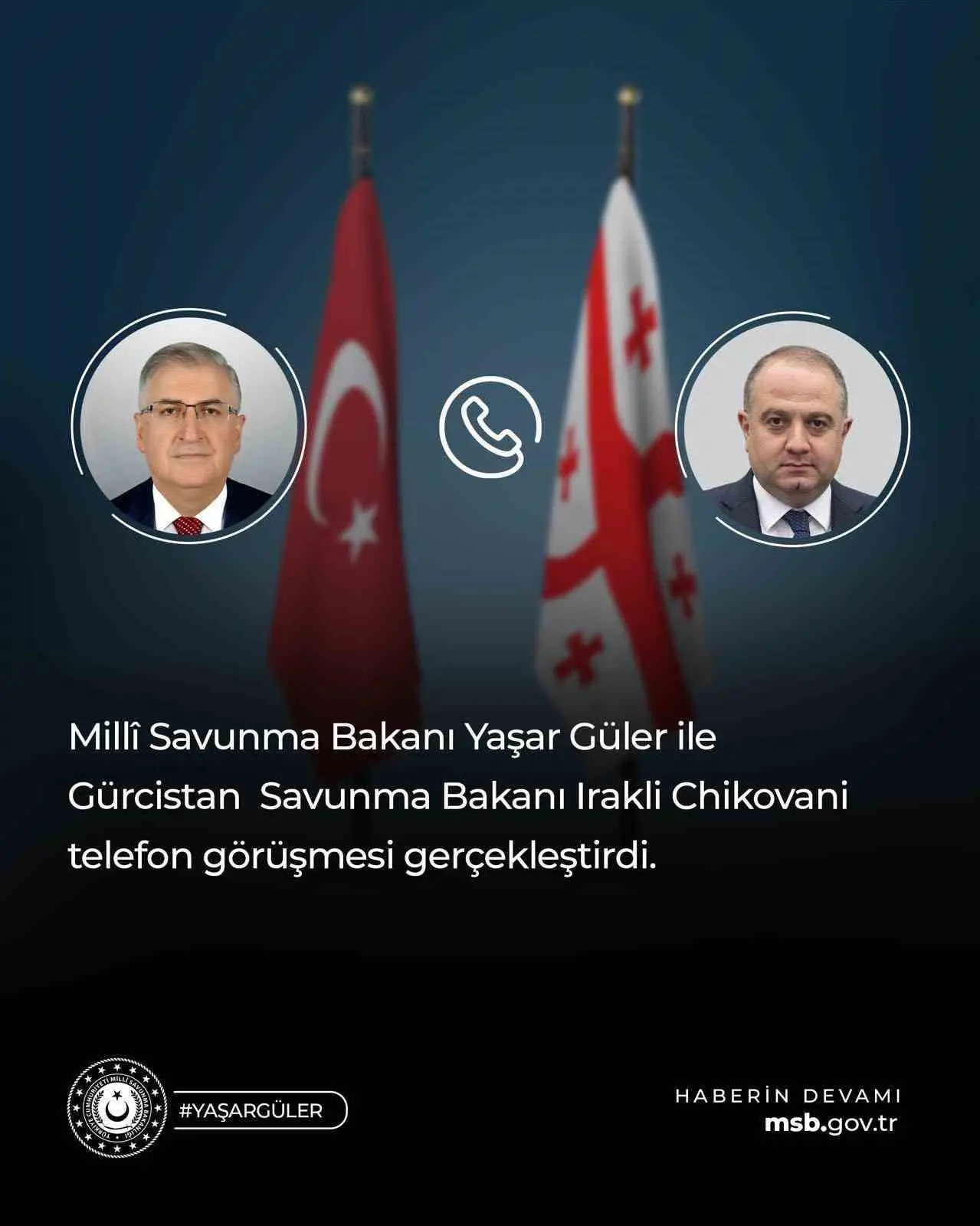 Milli Savunma Bakanı Yaşar Güler, Gürcistan Savunma Bakanı Irakli Chikovani