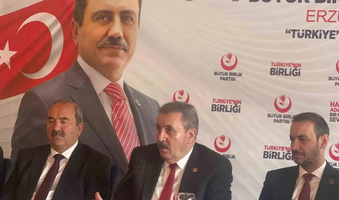 Büyük Birlik Partisi (BBP) Genel Başkanı Mustafa Destici, Erzurum’da basın