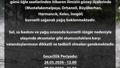 Bursa Valiliği, 28 Mart Cumartesi günü için kuvvetli sağanak yağış