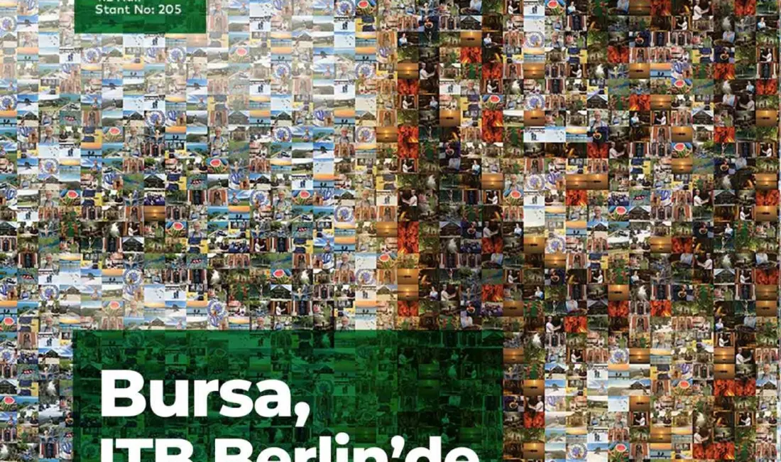 Bursa’nın turizmden hak ettiği payı alabilmesi ve dünyanın önemli destinasyonları