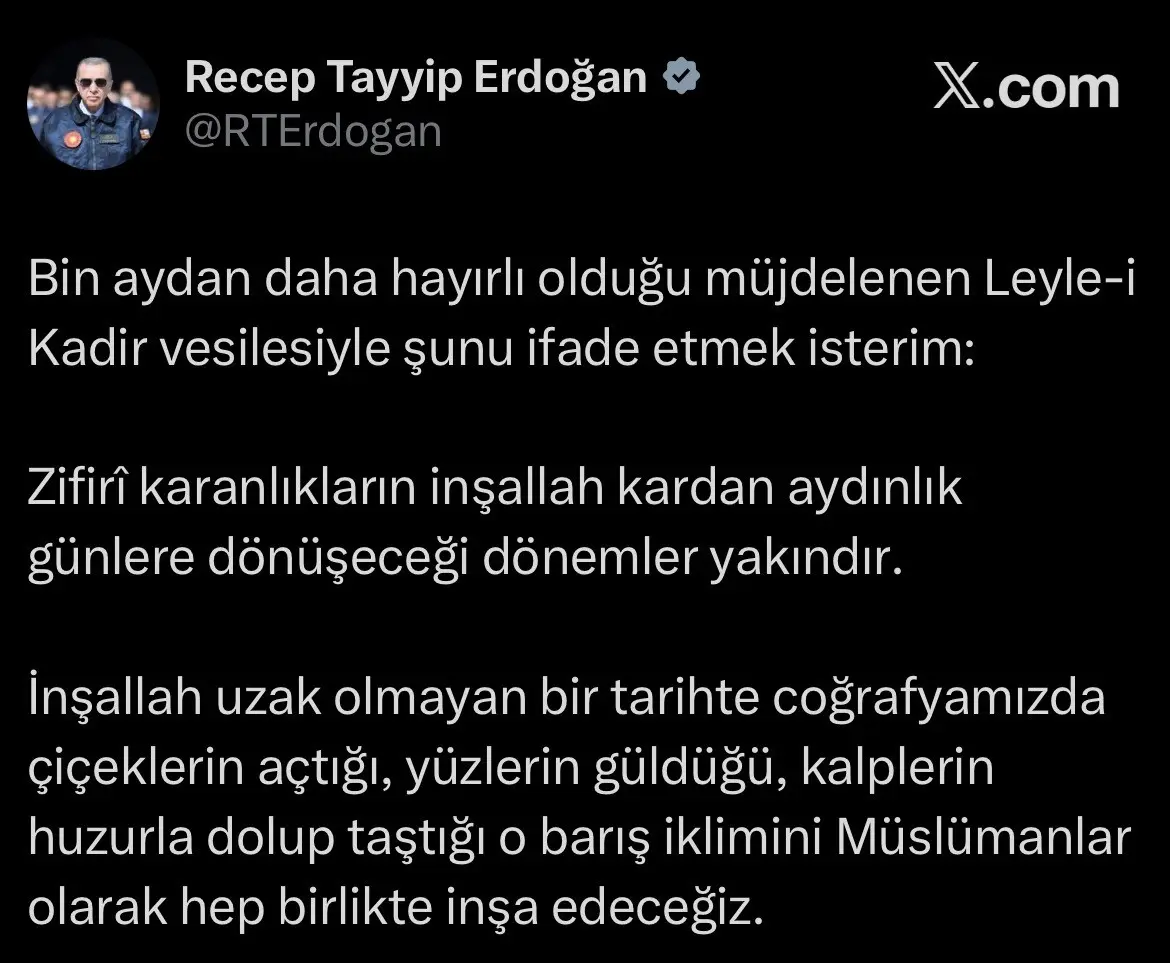 Cumhurbaşkanı Erdoğan, Kadir Gecesi dolayısıyla sosyal medya hesabından yaptığı paylaşımda,