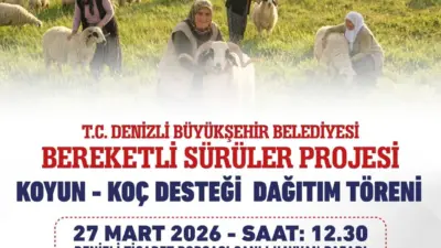 Denizli Büyükşehir Belediyesi’nin kırsal kalkınmayı destekleyen “Bereketli Sürüler Projesi” kapsamında