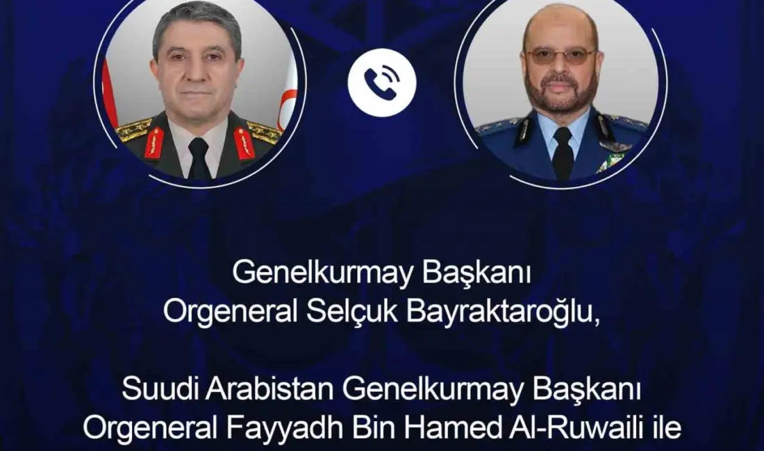 Genelkurmay Başkanı Orgeneral Selçuk Bayraktaroğlu, Suudi Arabistan Genelkurmay Başkanı Orgeneral