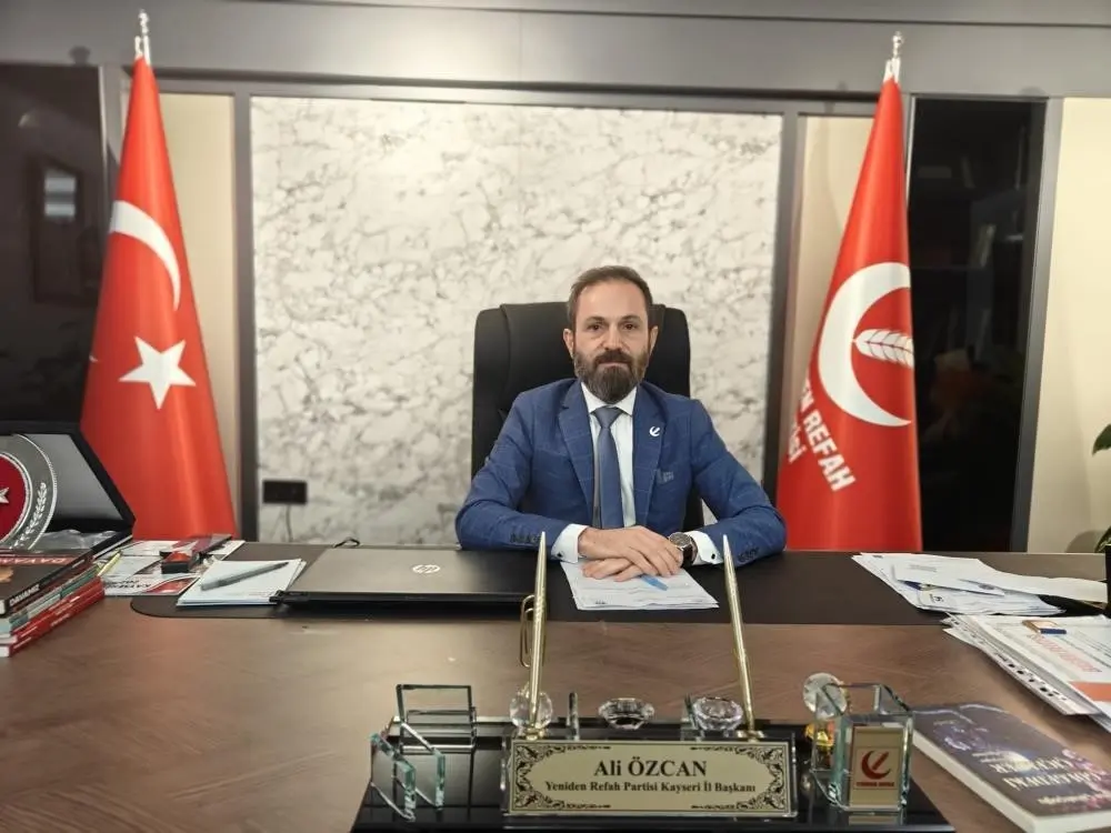 Yeniden Refah Partisi (YRP) Kayseri İl Başkanı Ali Özcan, Kayseri’nin