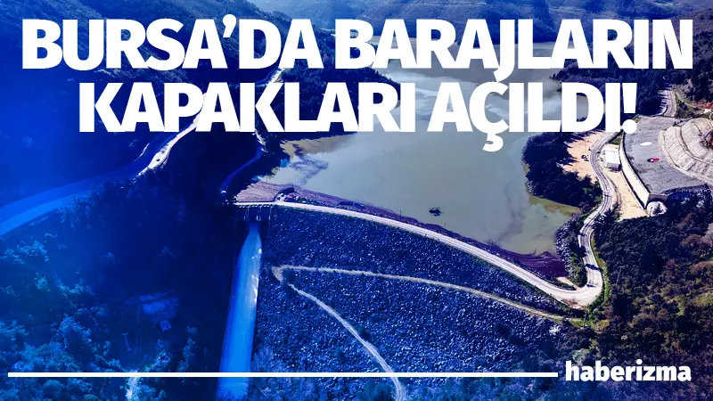 Bursa’da geçtiğimiz yıl kuraklık nedeniyle alarm veren barajlar, bu yıl