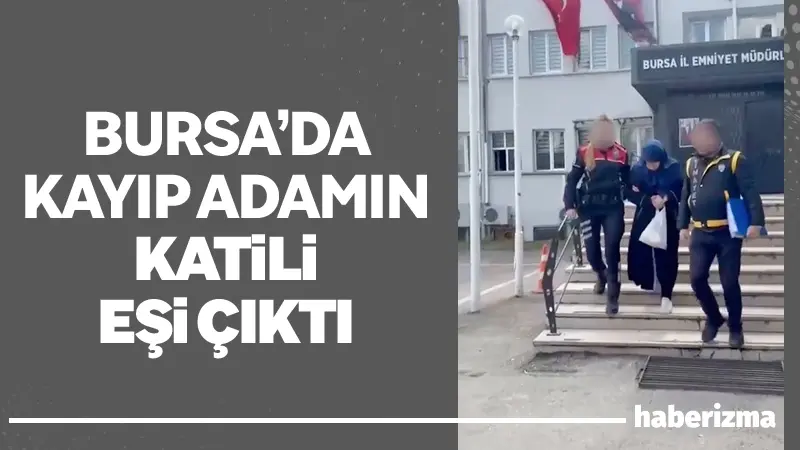 Bursa’nın Osmangazi ilçesinde kayıp olarak aranan 77 yaşındaki şahsın öldürüldüğü