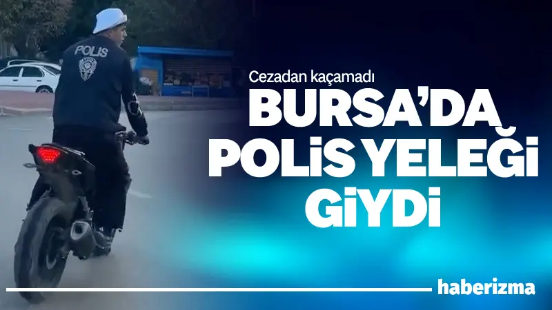 Bursa’da polis yeleği giyerek motosikletiyle trafikte akrobatik hareketler yapan ve