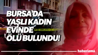 Bursa’nın Gemlik ilçesinde 65 yaşındaki kadın, evinde boğazı kesilerek öldürülmüş