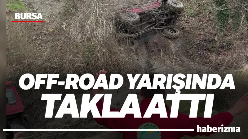 Bursa’da düzenlenen off-road etkinliği renkli görüntülere sahne olurken, parkurda takla