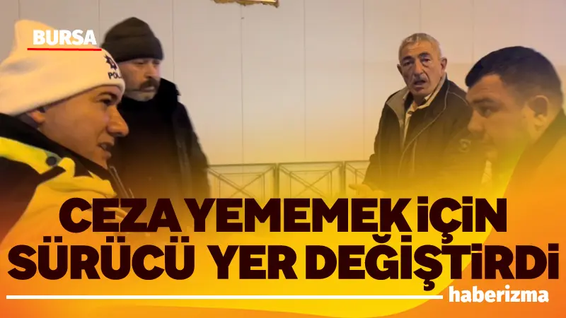 Bursa’da uygulama noktasına 100 metre kala duran panelvan araçta sürücü