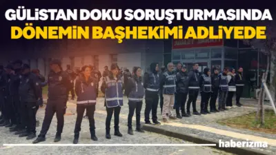 Gülistan Doku soruşturması kapsamında dönemin Tunceli Devlet Hastanesi başhekimi olan