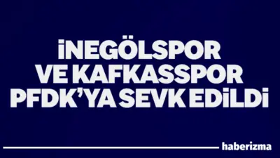 TFF Hukuk Müşavirliği, İnegölspor ve Kafkasspor hakkında disiplin talimatlarına aykırı