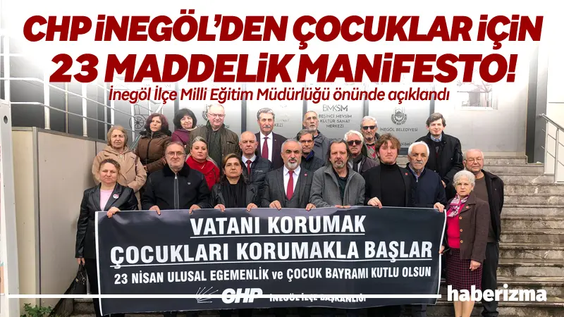 CHP İnegöl İlçe Başkanı Zemci Şahin, 23 Nisan Ulusal Egemenlik