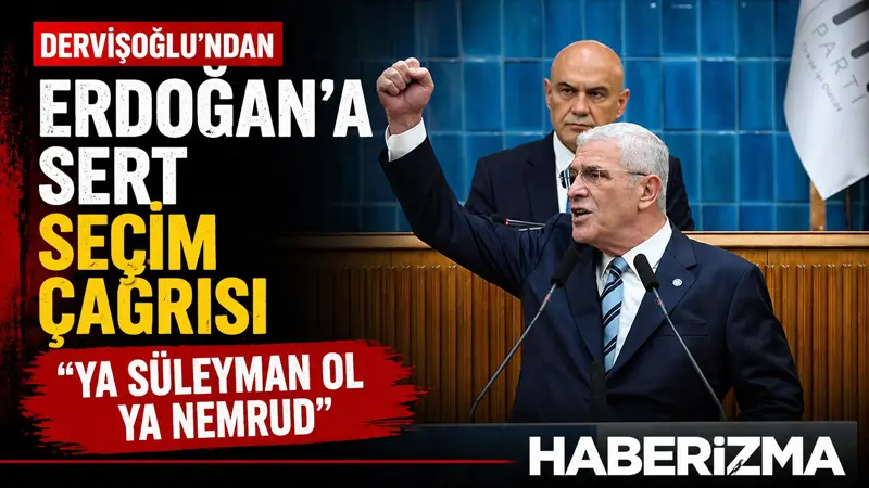 İYİ Parti Genel Başkanı Müsavat Dervişoğlu, Cumhurbaşkanı Erdoğan’ı ekonomi politikaları