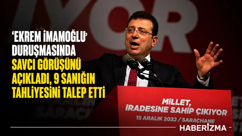 ‘Ekrem İmamoğlu Çıkar Amaçlı Suç Örgütü’ duruşmasının 30. oturumunda, görüşünü