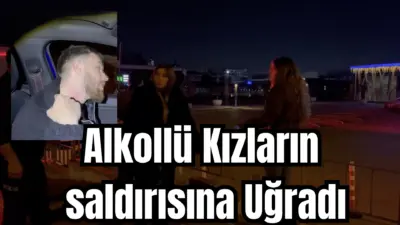 Bursa’da alkollü genç kızlar, yol kenarında bekleyen bir sürücüyü başka