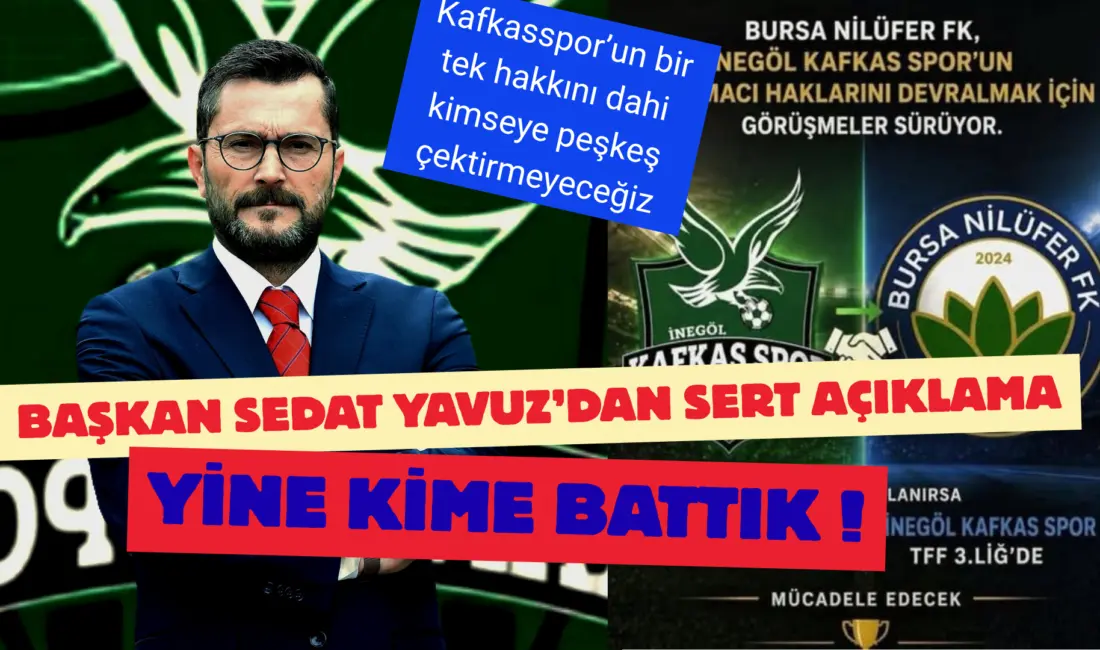 Son günlerde kamuoyunda Kafkasspor’un haklarının satılarak Nilüfer FK ya devri