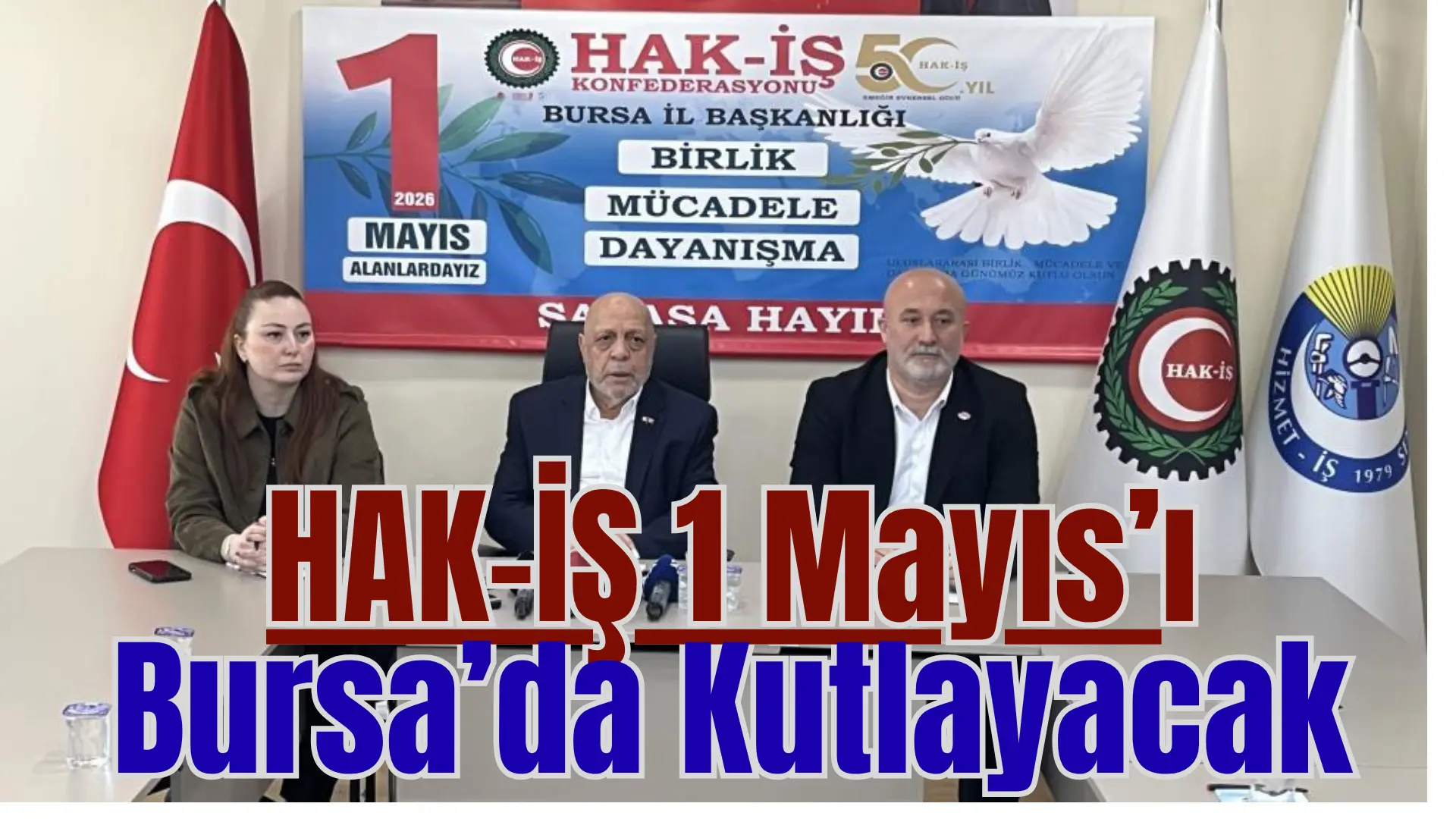 Hak İşçi Sendikaları Konfederasyonu (HAK-İŞ) Genel Başkanı Mahmut Arslan, 1