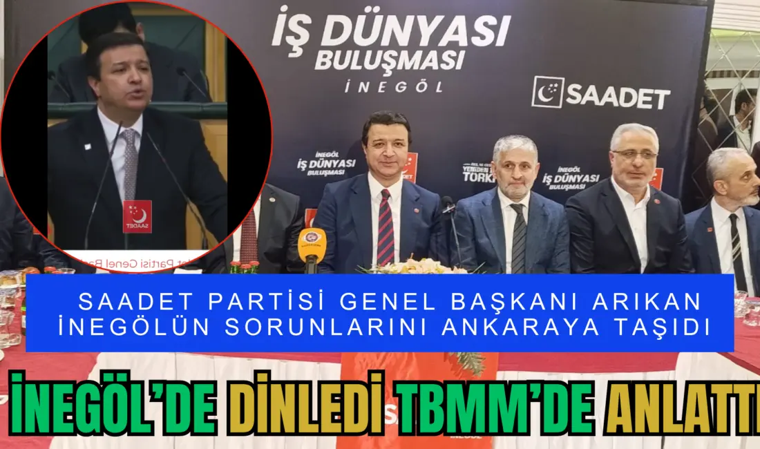 Mahmut Arıkan İnegöl İş Dünyasının Taleplerini Meclis’e Taşıdı: “Sanayici Nefes
