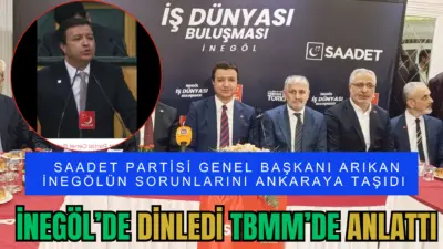 Mahmut Arıkan İnegöl İş Dünyasının Taleplerini Meclis’e Taşıdı: “Sanayici Nefes