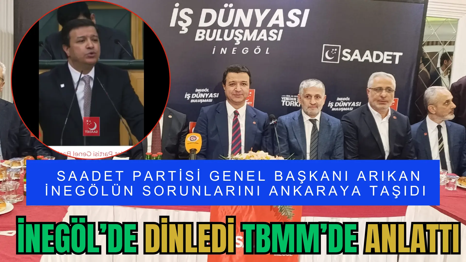 Mahmut Arıkan İnegöl İş Dünyasının Taleplerini Meclis’e Taşıdı: “Sanayici Nefes