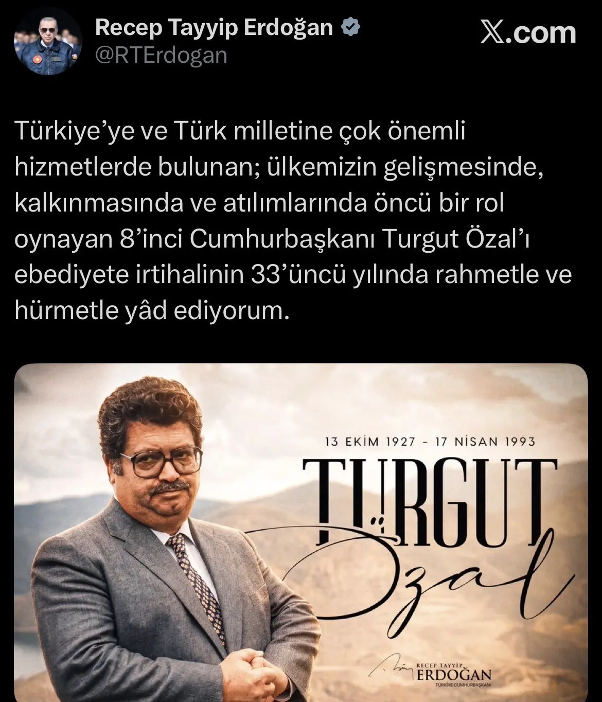 Cumhurbaşkanı Erdoğan, sosyal medya hesabında yaptığı paylaşımla 8’inci Cumhurbaşkanı Turgut