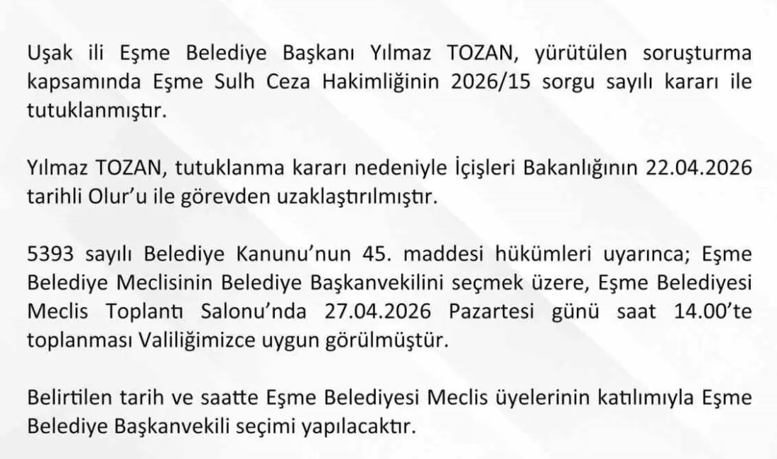 Uşak Valiliği, Eşme Belediye Başkanı Yılmaz Tozan’ın tutuklanmasının ardından görevden