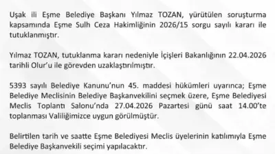 Uşak Valiliği, Eşme Belediye Başkanı Yılmaz Tozan’ın tutuklanmasının ardından görevden
