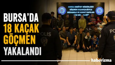Bursa’nın Osmangazi ve Yıldırım ilçelerinde düzenlenen göçmen kaçakçılığı operasyonlarında 18